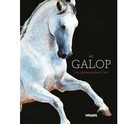 AU GALOP - LES CHEVAUX DANS L'