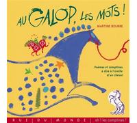 Au galop, les mots ! Poèmes et comptines à murmurer à l'oreille des chevaux - Martine Bourre - Rue Du Monde Eds - relié - Poésie jeunesse