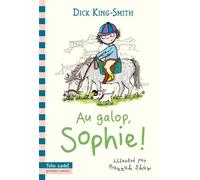 Au galop, Sophie ! - Dick King-Smith - Gallimard jeunesse - Poche - Roman cadet dès 6 ans