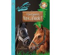 Roman AU GALOP, une année à cheval - Il faut sauver Nox et Zach