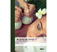 Au grain de beauté - Tome 2