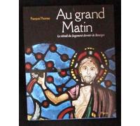 Au grand matin, le vitrail du jugement dernier de Bourges – MAM-E