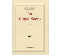 Au Grand Socco - Joseph Kessel - Gallimard - Livre