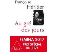 Au Gré des jours Françoise Héritier (Auteur)