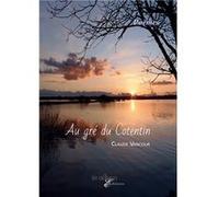 Au gré du Cotentin Claude VANCOUR (Auteur)