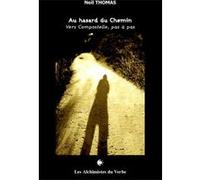 AU HASARD DU CHEMIN NEIL THOMAS (Auteur)