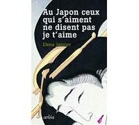 Au Japon ceux qui s'aiment ne disent pas je t'aime