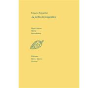 Au jardin des légendes - Claude Tabarini - Heros-Limite Eds - broché - Poésie