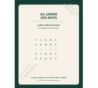 Au jardin des mots: 80 mots mêlés nature en grands caractères