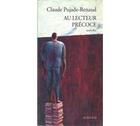 Au lecteur précoce - Claude Pujade-Renaud - Actes sud - broché - Nouvelles