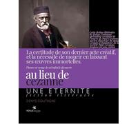Au lieu de Cézanne: Une éternité