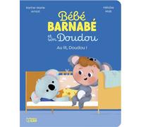 Au lit, doudou ! - Karine-Marie Amiot - Lito - cartonné - Album éveil dès la naissance