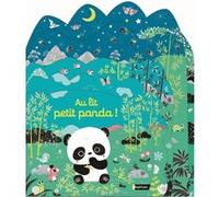 Emiri Hayashi – Au lit petit panda ! – Les petits amis – Album éveil dès la naissance – Cartonné