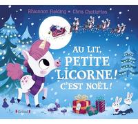 Au lit, petite licorne ! C'est Noël ! - Album jeunesse - À partir de 3 ans