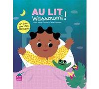 Au lit, Wassoumi ! Alain Serge Dzotap (Auteur), Olivia Cosneau (Illustration)