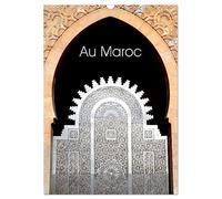 Au Maroc (Calendrier mural 2027 DIN A3 horizontal), CALVENDO calendrier mensuel: Le style marocain dans l'architecture et la décoration