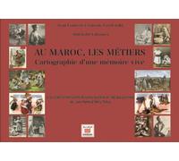 Au maroc les metiers cartog Cartographie d'une mémoire vive - Jean-François Clément - Marsam - cartonné - Beau livre
