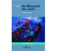 Au mascaret des jours Un parcours singulier - Paul-Bernard Sabourin - L'harmattan - broché - Poésie