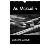 Au Masculin (Calendrier mural 2026 DIN A4 horizontal), CALVENDO calendrier mensuel: Photos Noir & Blanc de corps masculins