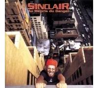 Sinclair - Au Mepris du Danger