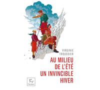 Au milieu de l'été un invincible hiver - Virginie Troussier - Paulsen Eds - Poche - Récit