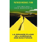 Au milieu des serpents