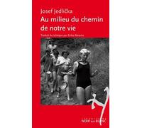Au milieu du chemin de notre vie