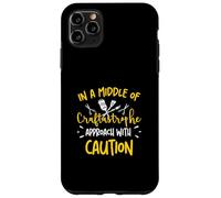 Au milieu d'une approche Craftastrophe avec prudence, Crafters Coque pour iPhone 11 Pro Max