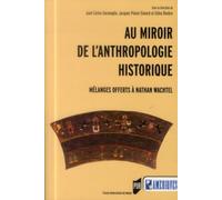 AU MIROIR DE L ANTHROPOLOGIE HISTORIQUE