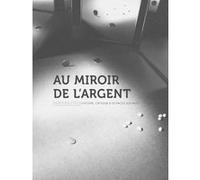 Au miroir de l'argent Collectif (Auteur)