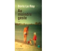 Au moindre geste