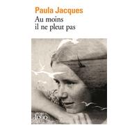 Au moins il ne pleut pas