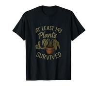 Au moins, mes plantes ont survécu à Eco Plant Lover Design T-Shirt