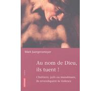 Au nom de Dieu, ils tuent !