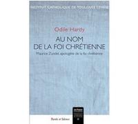 Au nom de la foi chretienne Odile Hardy (Auteur)