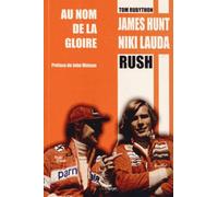 Au Nom De La Gloire - James Hunt - Niki Lauda
