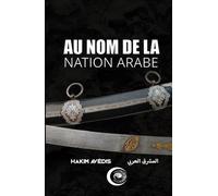 AU NOM DE LA NATION ARABE