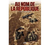 Au nom de la République T02 Mission Buulo Maarer - Jean-Claude Bartoll - Soleil - cartonné - Bande dessinée