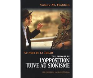 Au nom de la Torah : Une histoire de l'opposition juive au sionisme
