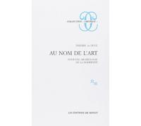 Au Nom De L'art - Pour Une Archéologie De La Modernité