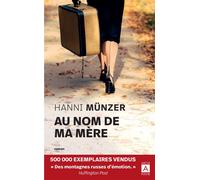 Au nom de ma mère - Hanni Münzer - Archipoche - Poche - Roman