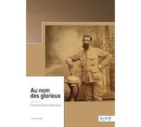 Au nom des glorieux