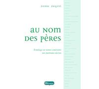 Au nom des Pères: Florilège de textes chrétiens des premiers siècles