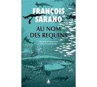 Au nom des requins - François Sarano - Actes sud - Poche - Essai