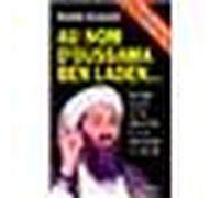 Au nom d'Oussama Ben Laden Dossier sur le terroriste le plus recherché du monde - Roland Jacquard - Picollec - broché - Biographie