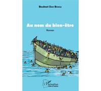Au nom du bien-être Roman - Dan Bouga Boukari - L'harmattan - broché - Roman