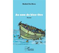 Au nom du bien-être Roman - Dan Bouga Boukari - L'harmattan - broché - Roman