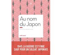Au nom du Japon - Hiro Onoda - Manufacture De Livres - broché - Essai