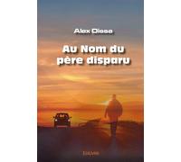 Au Nom du père disparu
