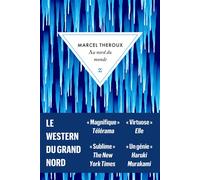 Au nord du monde - Marcel Theroux - Zulma - Poche - Roman